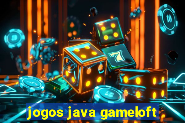 jogos java gameloft